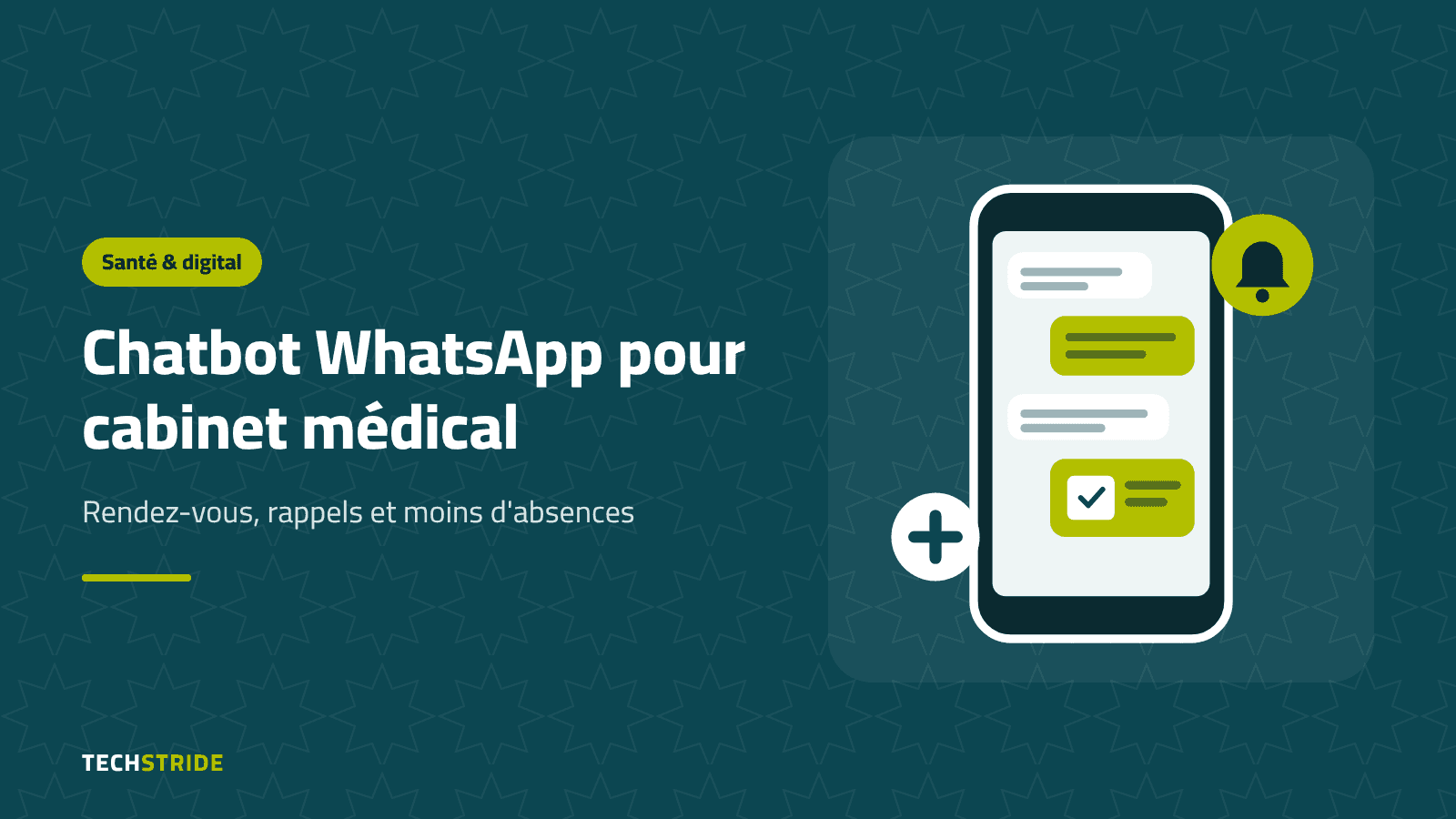 Chatbot WhatsApp pour cabinet médical au Maroc : rendez-vous, rappels et moins d'absences